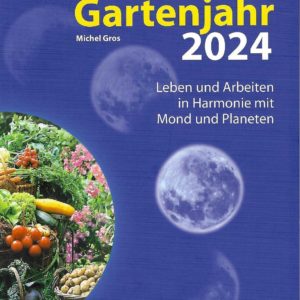 Mit dem Mond durchs Gartenjahr 2024